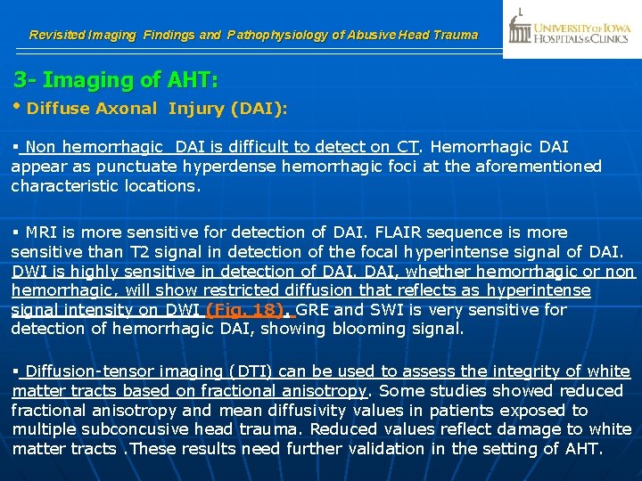 Revisited Imaging Findings and Pathophysiology of Abusive Head Trauma 3 - Imaging of AHT: