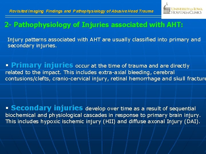 Revisited Imaging Findings and Pathophysiology of Abusive Head Trauma 2 - Pathophysiology of Injuries