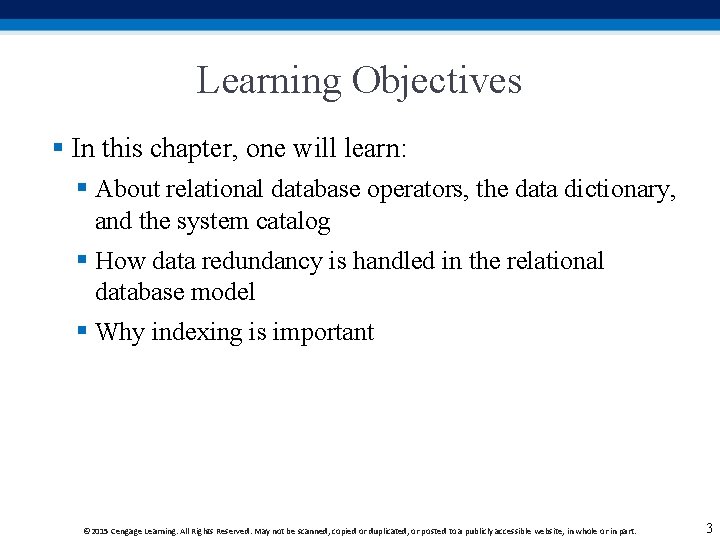 Learning Objectives § In this chapter, one will learn: § About relational database operators,