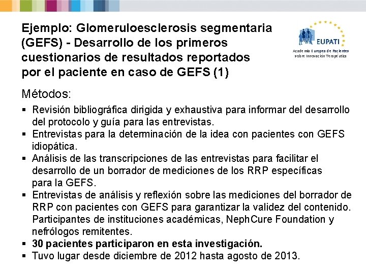 Ejemplo: Glomeruloesclerosis segmentaria (GEFS) - Desarrollo de los primeros cuestionarios de resultados reportados por