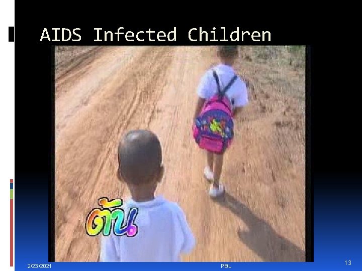 AIDS Infected Children 2/23/2021 PBL 13 
