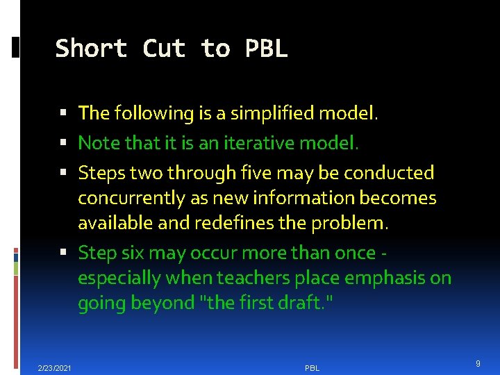 Short Cut to PBL The following is a simplified model. Note that it is