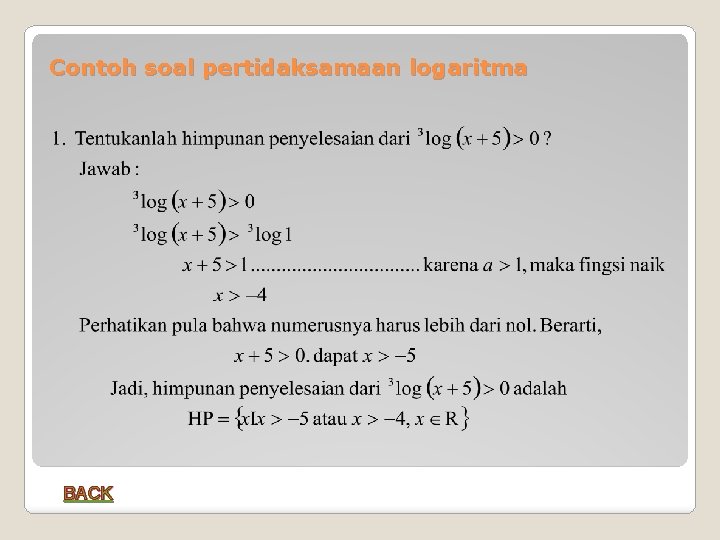 Contoh soal pertidaksamaan logaritma BACK 