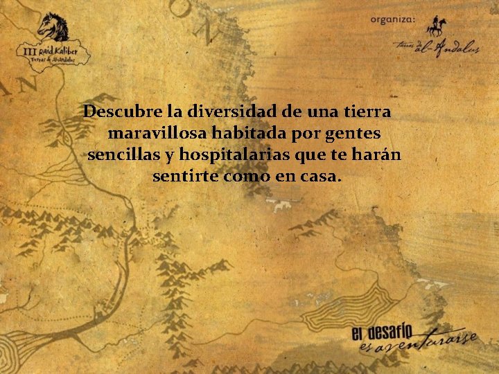 Descubre la diversidad de una tierra maravillosa habitada por gentes sencillas y hospitalarias que