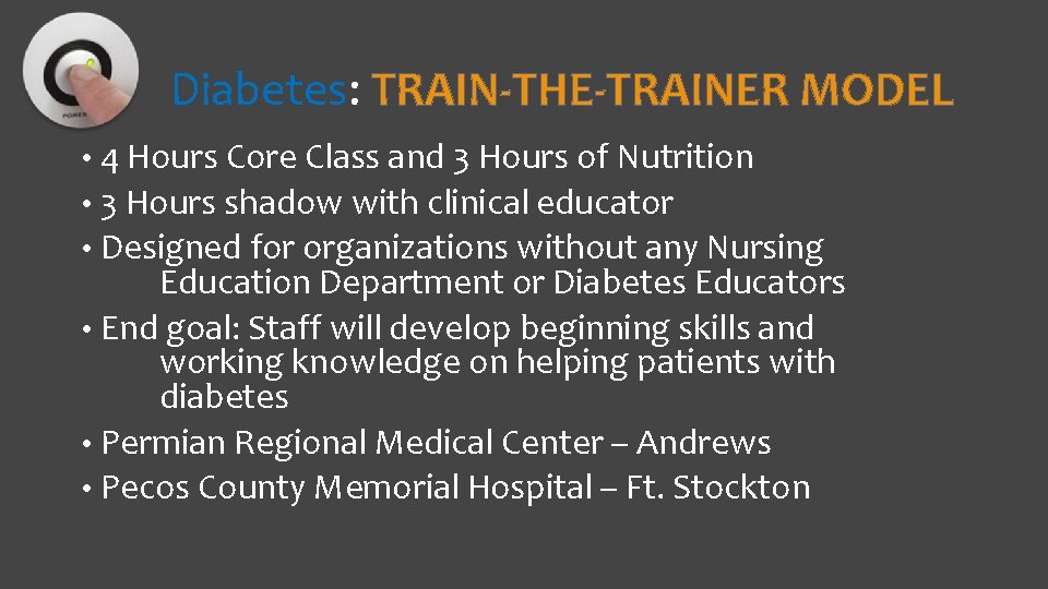 Diabetes: TRAIN-THE-TRAINER MODEL 4 Hours Core Class and 3 Hours of Nutrition • 3