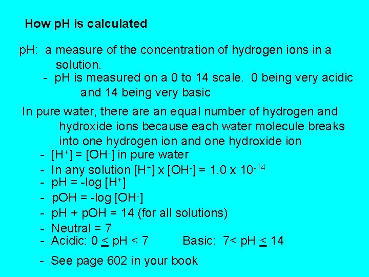 How p. H is calculated p. H: a measure of the concentration of hydrogen