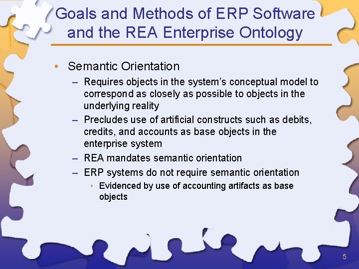 Goals and Methods of ERP Software and the REA Enterprise Ontology • Semantic Orientation