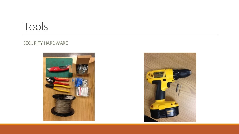 Tools SECURITY HARDWARE 