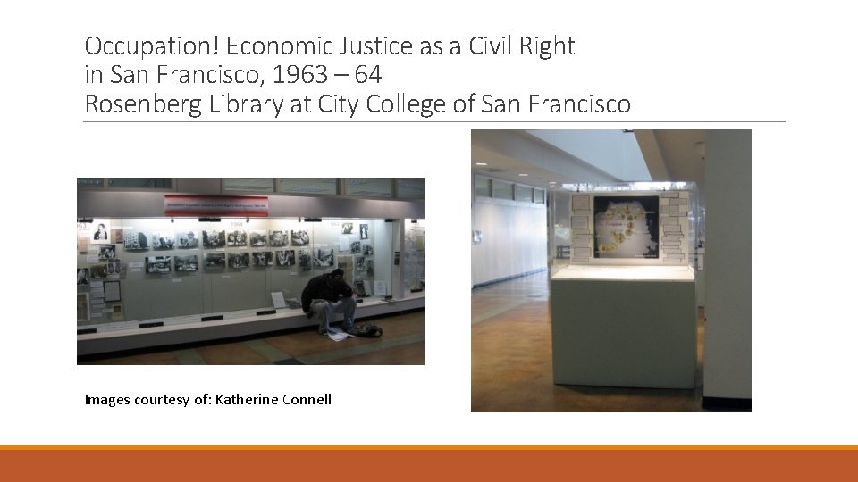 Occupation! Economic Justice as a Civil Right in San Francisco, 1963 – 64 Rosenberg