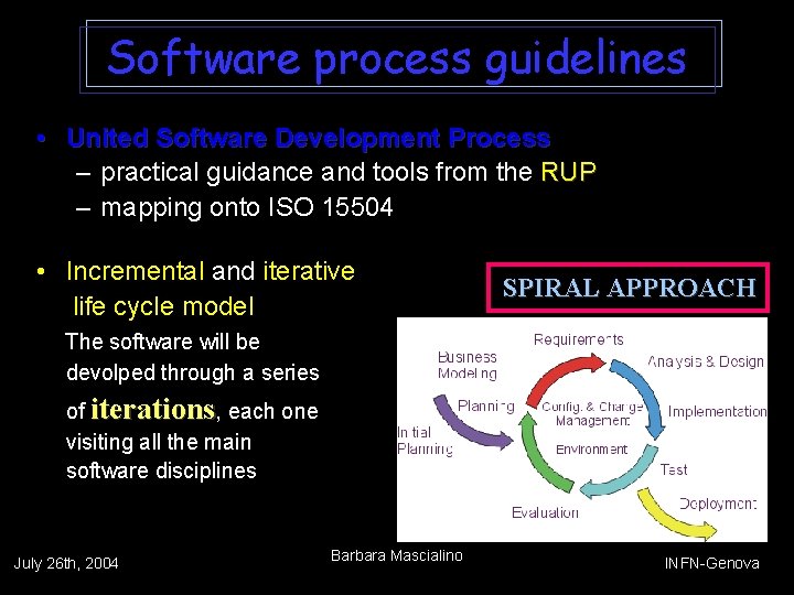 Software process guidelines • United Software Development Process – practical guidance and tools from