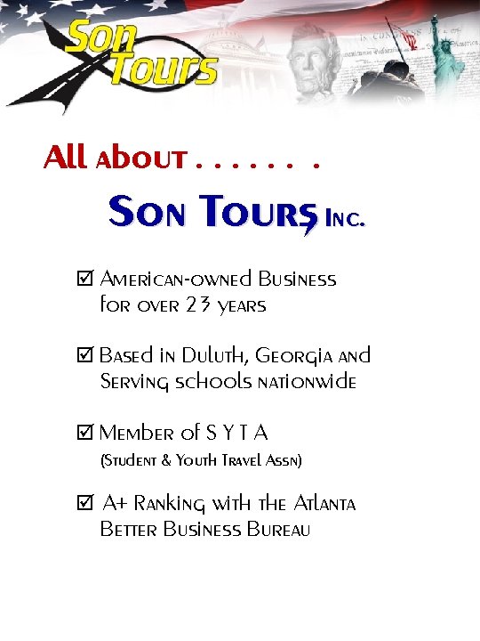 All about. . . . Son Tours, Inc. þ American-owned Business for over 23