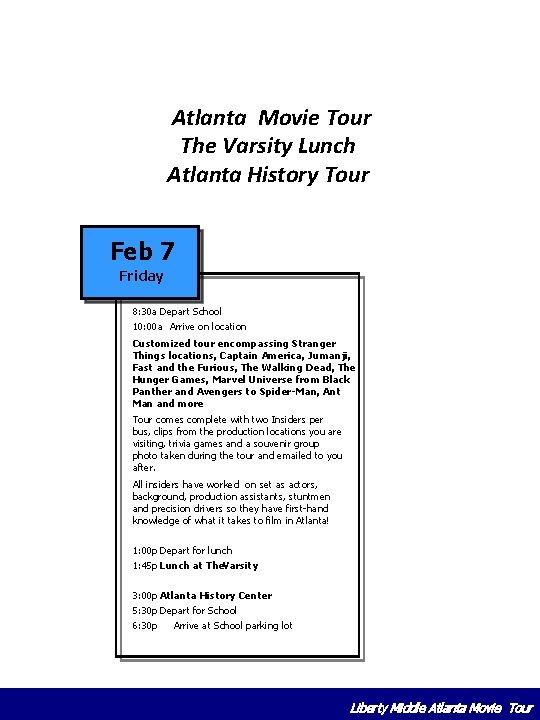 Atlanta Movie Tour The Varsity Lunch Atlanta History Tour Feb 7 Friday 8: 30