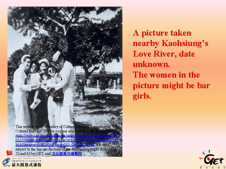 A picture taken nearby Kaohsiung’s Love River, date unknown. The women in the picture