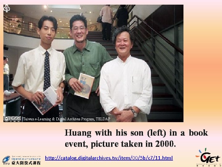 Taiwan e-Learning & Digital Archives Program, TELDAP Huang with his son (left) in a
