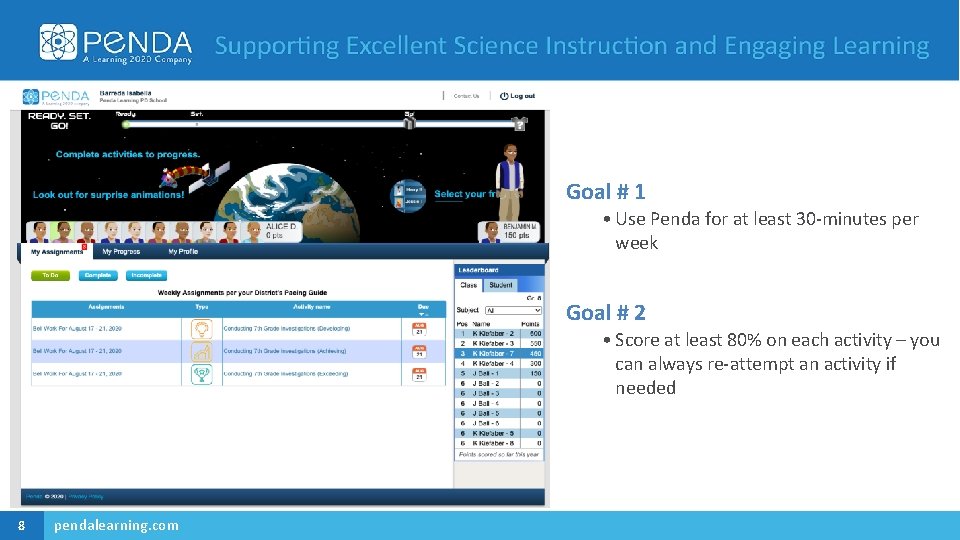 Goal # 1 • Use Penda for at least 30 -minutes per week Goal