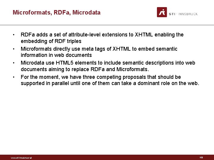 Microformats, RDFa, Microdata • • RDFa adds a set of attribute level extensions to