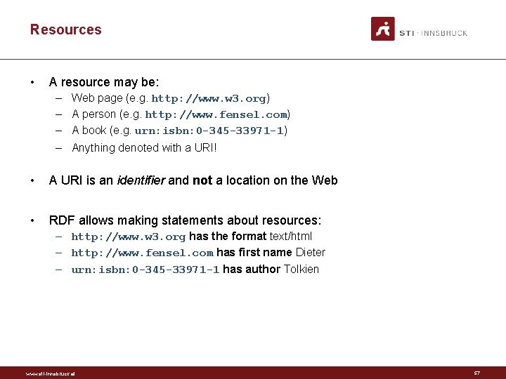 Resources • A resource may be: – – Web page (e. g. http: //www.