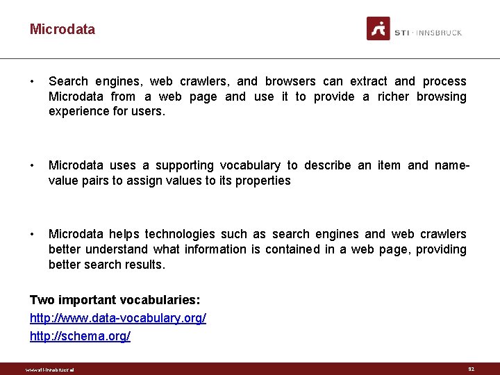 Microdata • Search engines, web crawlers, and browsers can extract and process Microdata from