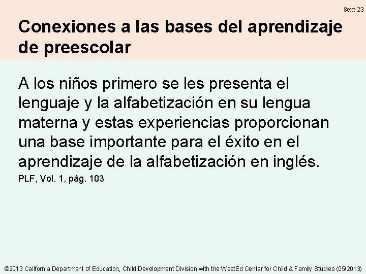 8 ext-23 Conexiones a las bases del aprendizaje de preescolar A los niños primero