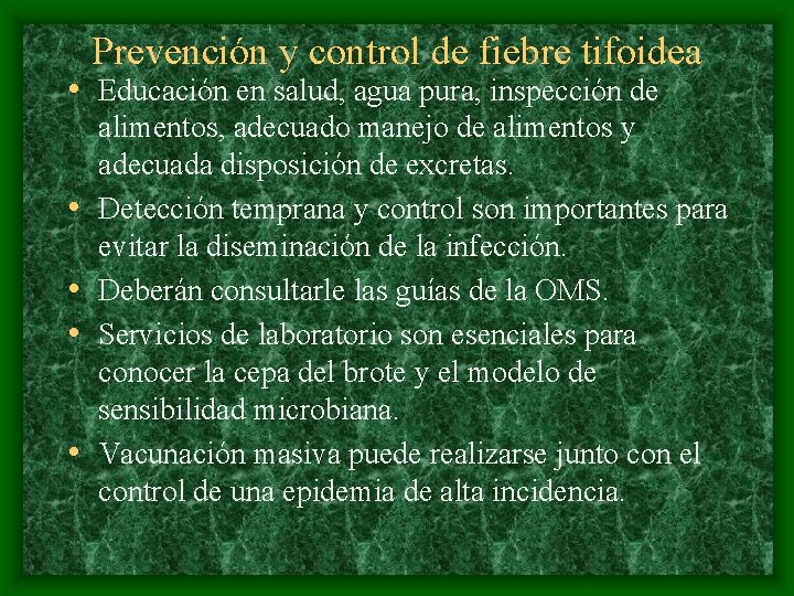 Prevención y control de fiebre tifoidea • Educación en salud, agua pura, inspección de
