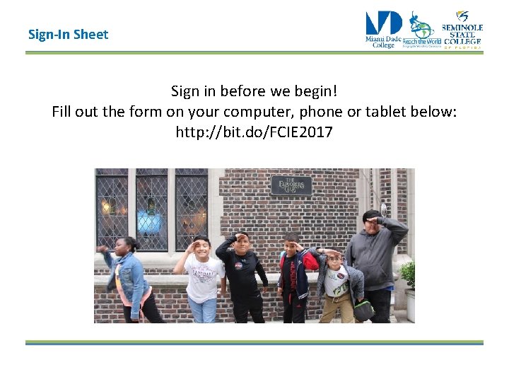 Sign-In Sheet Sign in before we begin! Fill out the form on your computer,
