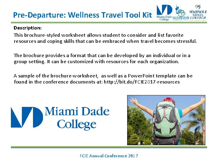 Pre-Departure: Wellness Travel Tool Kit Description: This brochure-styled worksheet allows student to consider and