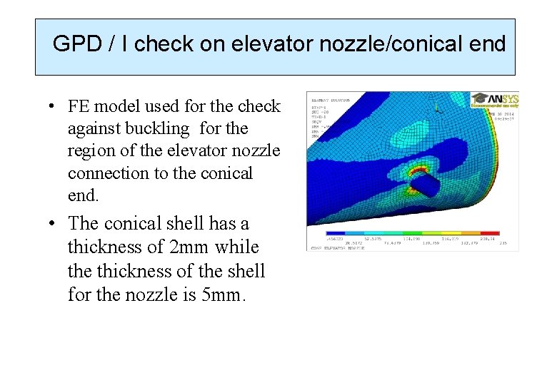 GPD / I check on elevator nozzle/conical end • FE model used for the