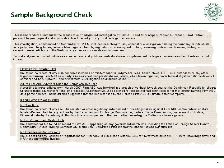 Sample Background Check This memorandum summarizes the results of our background investigation of Firm