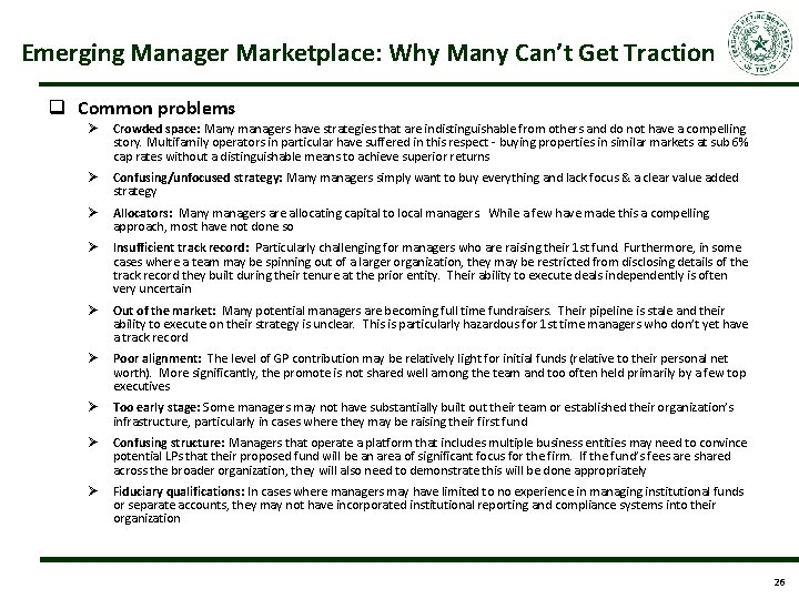 Emerging Manager Marketplace: Why Many Can’t Get Traction q Common problems Ø Crowded space: