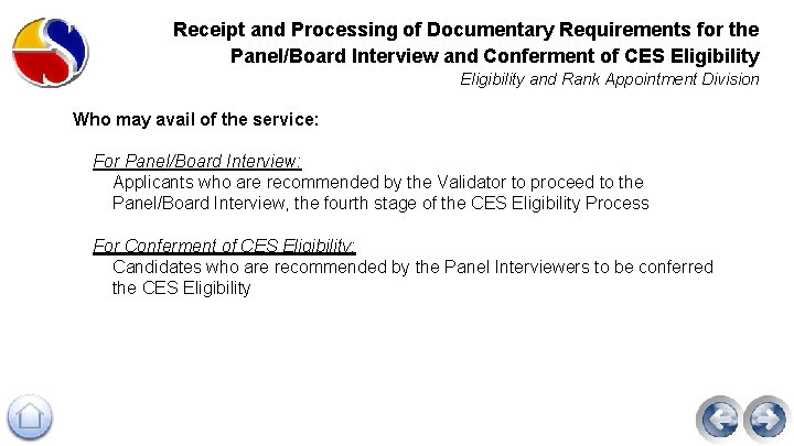 Receipt and Processing of Documentary Requirements for the Panel/Board Interview and Conferment of CES