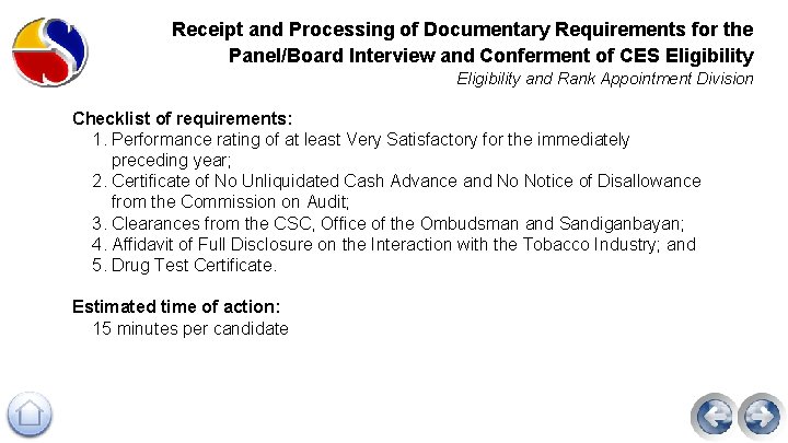 Receipt and Processing of Documentary Requirements for the Panel/Board Interview and Conferment of CES