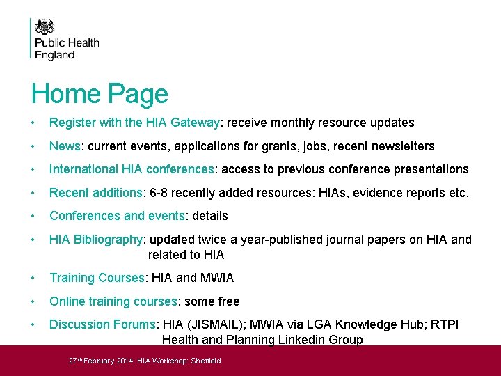 Home Page • Register with the HIA Gateway: receive monthly resource updates • News: