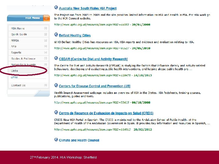 27 th February 2014. HIA Workshop: Sheffield 