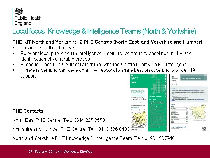 Local focus: Knowledge & Intelligence Teams (North & Yorkshire) PHE KIT North and Yorkshire: