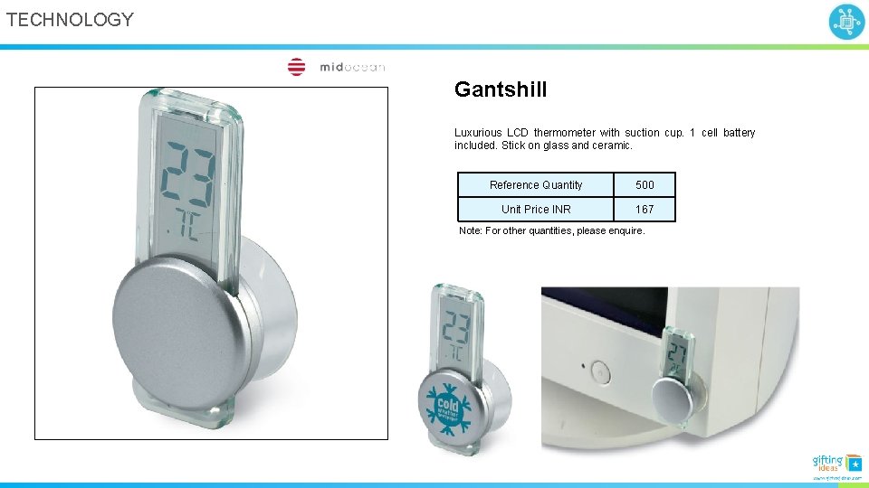 TECHNOLOGY Gantshill Luxurious LCD thermometer with suction cup. 1 cell battery included. Stick on