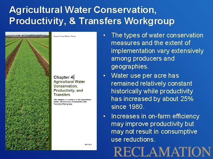 Agricultural Water Conservation, Productivity, & Transfers Workgroup • The types of water conservation measures