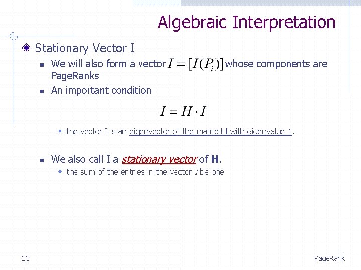 Algebraic Interpretation Stationary Vector I n n We will also form a vector Page.