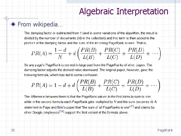 Algebraic Interpretation From wikipedia… 35 Page. Rank 
