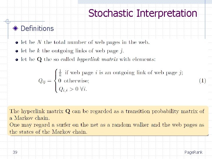 Stochastic Interpretation Definitions 39 Page. Rank 