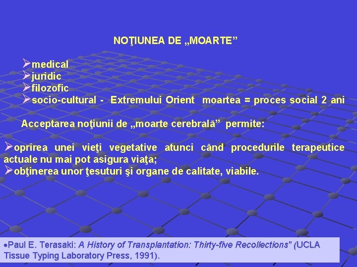 NOŢIUNEA DE „MOARTE” Ømedical Øjuridic Øfilozofic Øsocio-cultural - Extremului Orient moartea = proces social NOŢIUNEA DE „MOARTE” Ømedical Øjuridic Øfilozofic Øsocio-cultural - Extremului Orient moartea = proces social