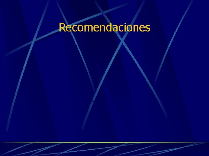 Recomendaciones 