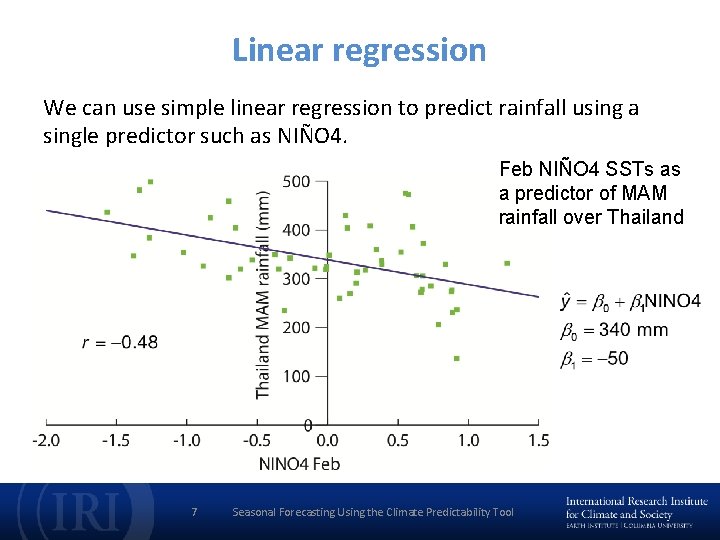 Linear regression We can use simple linear regression to predict rainfall using a single