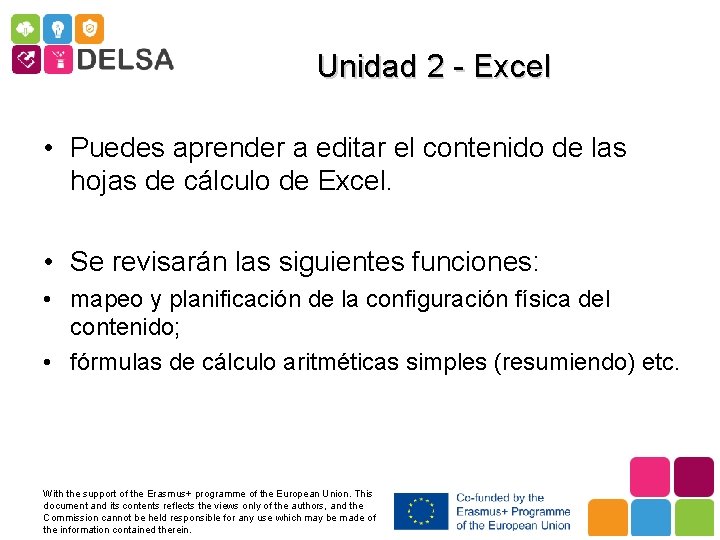Unidad 2 - Excel • Puedes aprender a editar el contenido de las hojas