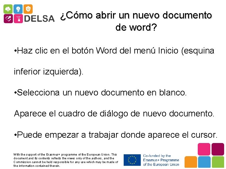 ¿Cómo abrir un nuevo documento de word? • Haz clic en el botón Word