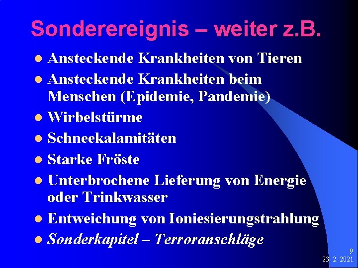 Sonderereignis – weiter z. B. Ansteckende Krankheiten von Tieren l Ansteckende Krankheiten beim Menschen