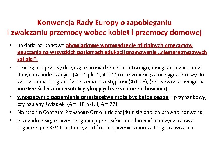 Konwencja Rady Europy o zapobieganiu i zwalczaniu przemocy wobec kobiet i przemocy domowej •