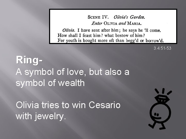 3. 4. 51 -53 Ring. A symbol of love, but also a symbol of