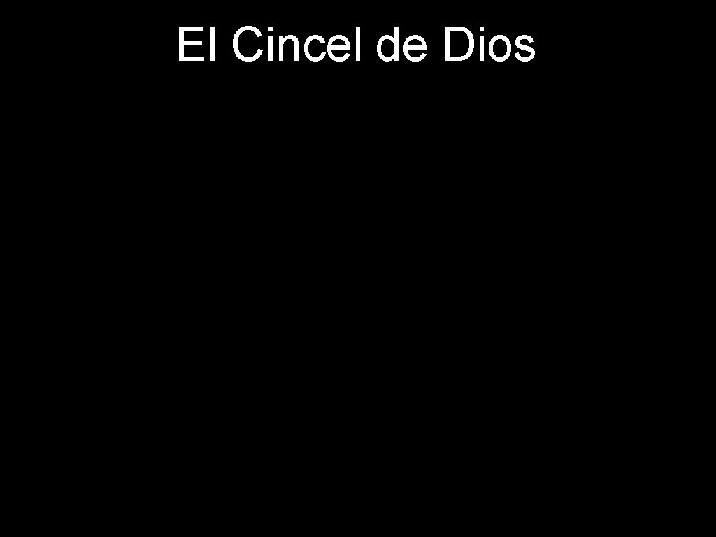 El Cincel de Dios 