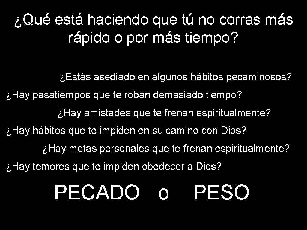 ¿Qué está haciendo que tú no corras más rápido o por más tiempo? ¿Estás