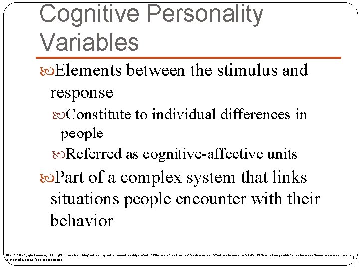 Cognitive Personality Variables Elements between the stimulus and response Constitute to individual differences in
